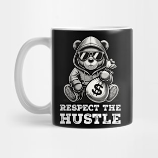 Respect the Hustle Mug